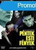 Pntek esti fnyek DVD (feliratos)