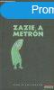 Raymond Queneau - Zazie a metrn