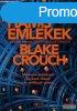 Blake Crouch - Hamis emlkek