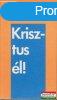 Krisztus l!