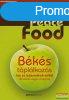 Ruediger Dahlke - Peace Food - Bks tpllkozs 