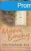 Maeve Binchy - Vltozsok ve