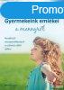 Dr. Wayne W. Dyer - Dee Garnes - Gyermekeink emlkei a menny