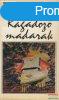 John Ralston Saul - Ragadoz madarak