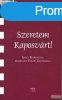 Szeretem Kaposvrt! - Szita Krollyal beszlget Flp Zsuzsa