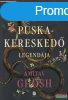 Amitav Ghosh - A puskakeresked legendja