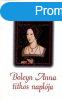 Robin Maxwell: Boleyn Anna titkos naplja Antikvr