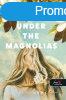 T. I. Lowe - Under the Magnolias - Magnlik alatt