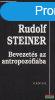 Rudolf Steiner - Bevezets az antropozfiba