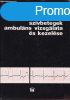 AZ ISCHAEMIS SZVBETEGEK AMBULNS VIZSGLATA S KEZELSE