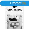 The Shattering (PC - Steam elektronikus jtk licensz)
