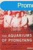 Kang Chol-Hwan, Pierre Rigoulot - The ?Aquariums of Pyongyan