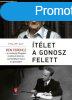 tlet a Gonosz felett