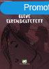 Eleve elrendeltetett