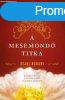 A mesemond titka