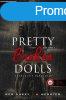 Pretty Broken Dolls - Tnkretett babcskk