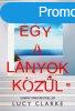 Lucy Clarke - Egy a lnyok kzl