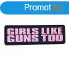 WARAGOD Girls like guns PVC rtt