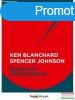 Ken Blanchard, Spencer Johnson - Egyperces menedzsment