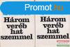 Weres Sndor - Hrom verb hat szemmel 1-2.