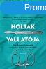 HOLTAK VALLATJA