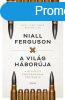 Niall Ferguson - A vilg hborja