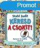 Stahl Judit: Keresd a csokit!