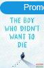 Peter Lantos - The Boy Who Didn&#039;t Want to Die