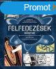 Felfedezsek knyve - Elkpeszt felismersek, amelyek megv