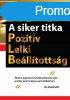 A siker titka - Pozitv Lelki Belltottsg