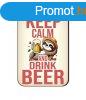 Fa htmgnes, Keep Calm and Drink Beer