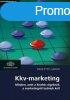 Kkv-marketing - Minden, amit a kisebb cgeknek a marketingr