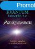 Kvantumrints 2.0 - Az j ember