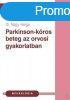 PARKINSON-KR AZ ORVOSI GYAKORLATBAN