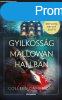 Gyilkossg Mallowan Hallban