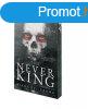 The Never King - A Sohakirly - ldekorlt kiads