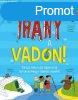 IRNY A VADON!