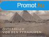 STERREICH VOR DEN PYRAMIDEN