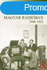 POLITIKA, TRSADALOM, GAZDASG A MAGYAR RDIBAN 1949?1952