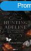 Hunting Adeline - Levadszni Adeline-t - ldekorlt kiads