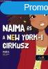 Naima s a New York-i cirkusz