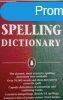 The Penguin spelling dictionary - Bloomsbury