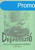 Depresszi - Kit a termszetgygyszat segtsgvel (Egszs