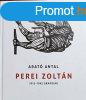 Perei Zoltn - 1913-1992 Grafikk - Arat Antal