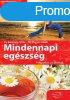 Mindennapi egszsg - Fkuszban az letmd - Dr. Karcsony I