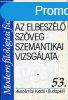 A drmai s az elbeszl szveg szemantikai vizsglata - Ma