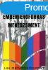 Emberi erforrs menedzsment - Vmosi Zoltn Plinks Jen