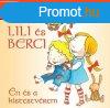 Lili s Berci - n s a kistestvrem - Trixi knyvek - Brck