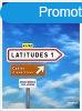 Latitudes 1 - A1/A2 - Cahier d&#039;Exercises - Rgine M