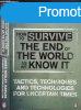 How to Survive the End of the World as We Know It - Tactics,